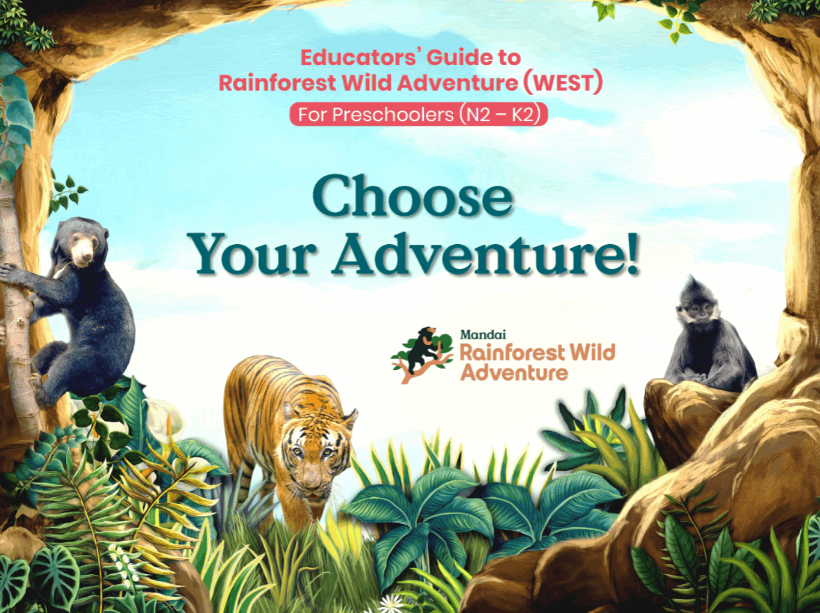 Preschool Educators' Guide to Rainforest Wild Adventure WEST